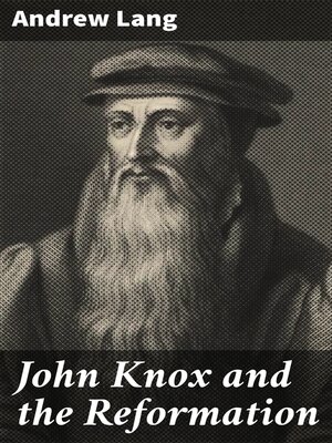 cover image of John Knox and the Reformation